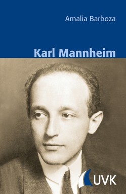 Karl Mannheim von Barboza,  Amalia