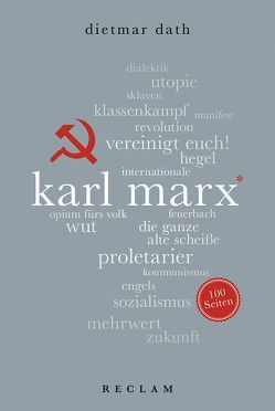 Karl Marx. 100 Seiten von Dath,  Dietmar