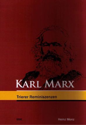Karl Marx von Bender,  Ignaz, Monz,  Heinz