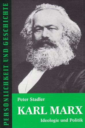 Karl Marx von Franz,  Günther, Stadler,  Peter