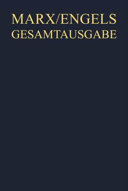 Karl Marx; Friedrich Engels: Gesamtausgabe (MEGA). Werke, Artikel, Entwürfe / Friedrich Engels: Werke, Artikel, Entwürfe Mai 1883 bis September 1886 von Merkel-Melis,  Renate