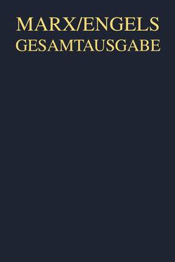 Karl Marx; Friedrich Engels: Gesamtausgabe (MEGA). Werke, Artikel, Entwürfe / Oktober 1848 bis Februar 1849 von Herres,  Jürgen, Melis,  Francois