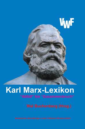 Karl Marx-Lexikon von Buchenberg,  Wal, Marx,  Karl