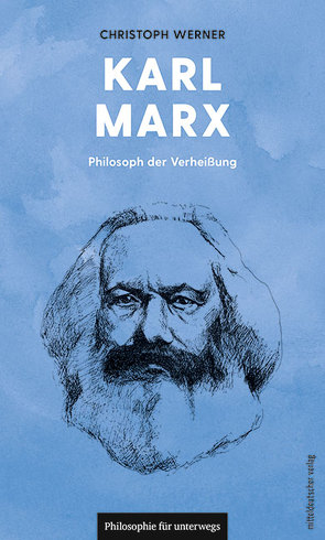Karl Marx von Fricke,  Kurt, Werner,  Christoph