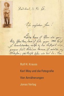 Karl May und die Fotografie von Krauss,  Rolf H.
