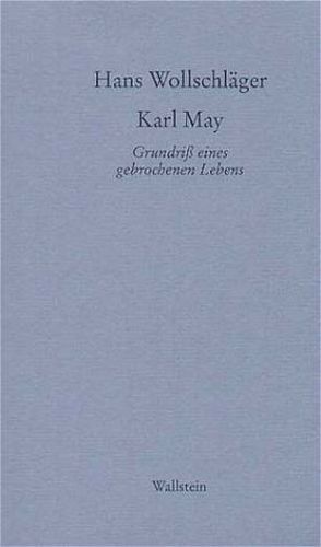 Karl May von Wollschläger,  Hans