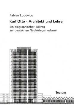 Karl Otto – Architekt und Lehrer von Ludovico,  Fabian