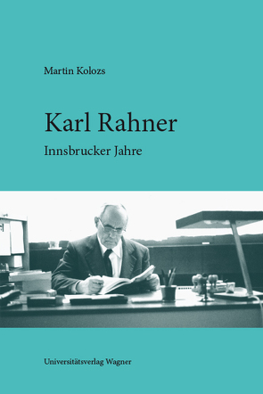 Karl Rahner von Kolozs,  Martin