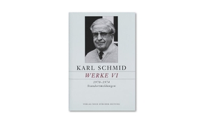 Karl Schmid, Gesammelte Werke, Werke VI von Niederberger,  Judith, Sprecher,  Thomas