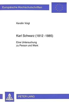 Karl Schwarz (1812-1885) von Voigt,  Kerstin