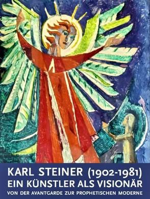 Karl Steiner (1902-1981) von Buchmüller,  Wolfgang, Schachenmayr,  Alkuin, Wallner,  Karl