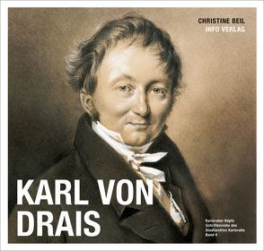 Karl von Drais von Beil,  Christine