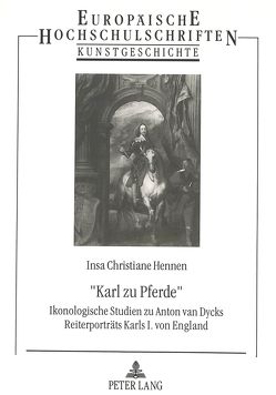 «Karl zu Pferde» von Hennen,  Insa Christiane