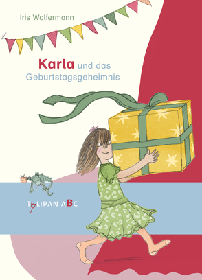 Karla und das Geburtstagsgeheimnis von Wolfermann,  Iris