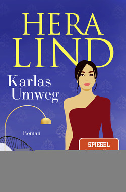 Karlas Umweg von Lind,  Hera
