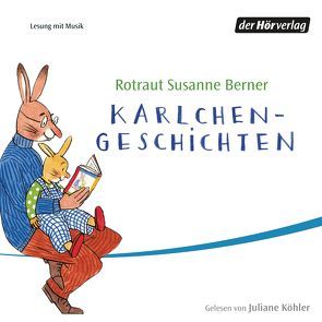 Karlchen-Geschichten von Berner,  Rotraut Susanne, Köhler,  Juliane, Scheffter,  Jochen