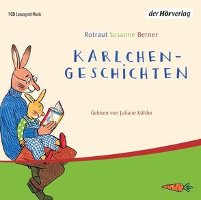 Karlchen-Geschichten von Berner,  Rotraut Susanne, Köhler,  Juliane, Scheffter,  Jochen