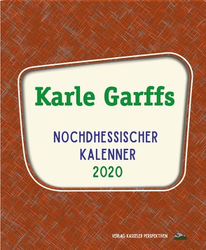 Karle Garffs Nochdhessischer Kalenner von Karl,  Garff