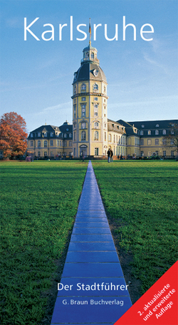 Karlsruhe. Der Stadtführer von Peine,  Sibylle