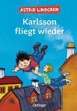 Karlsson vom Dach 2. Karlsson fliegt wieder von Dohrenburg,  Thyra, Lindgren,  Astrid, Wikland,  Ilon