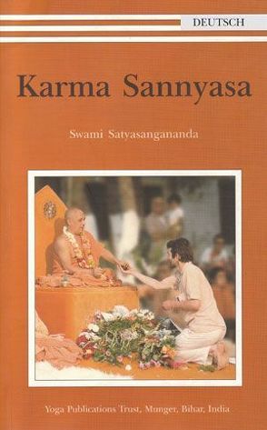 Karma Sannyasa von Swami Prakashananda Saraswati, Swami Satyananda Saraswati