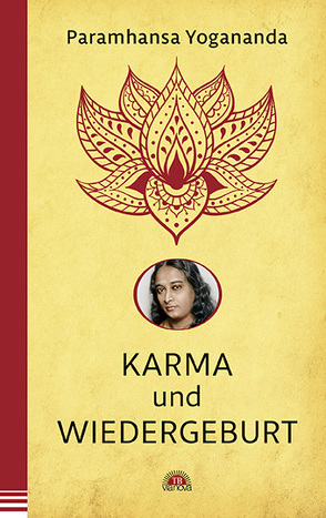 Karma und Wiedergeburt von Yogananda,  Paramhansa