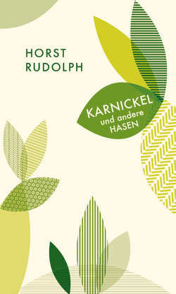Karnickel und andere Hasen von Rudolph,  Horst