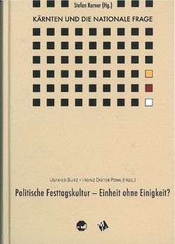 Kärnten und die Nationale Frage / Kärnten und die Nationale Frage BD 3 von Burz,  Ulfried, Karner,  Stefan, Pohl,  Heinz-Dieter