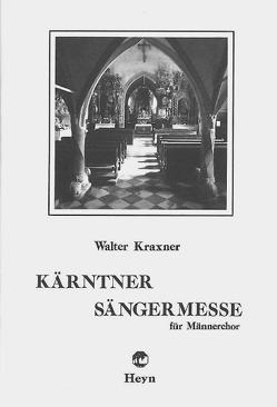 Kärntner Sängermesse von Kraxner,  Walter