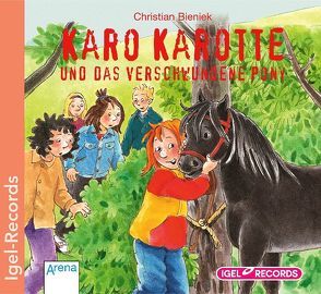 Karo Karotte 3. Karo Karotte und das verschwundene Pony von Bieniek,  Christian, Danzeisen,  Nina
