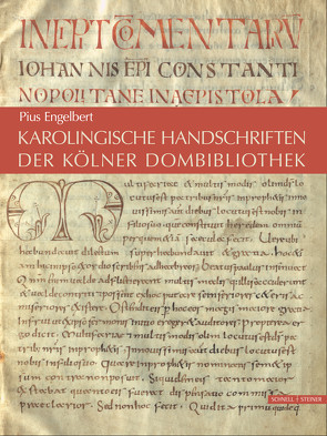 Karolingische Handschriften der Kölner Dombibliothek von Engelbert O.S.B.,  Pius