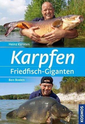 Karpfen – Friedfisch-Giganten + DVD von Boden,  Ben, Kersten,  Heinz