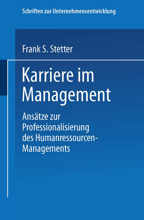Karriere im Management von Stetter,  Frank S.
