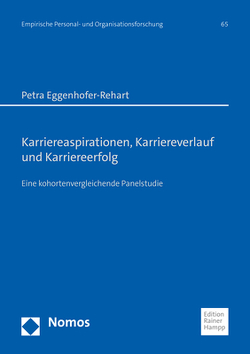 Karriereaspirationen, Karriereverlauf und Karriereerfolg von Eggenhofer-Rehart,  Petra