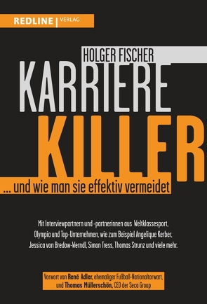 Karrierekiller von Fischer,  Holger