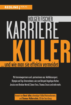 Karrierekiller von Fischer,  Holger