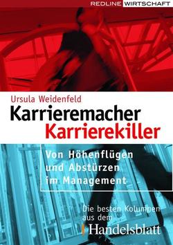 Karrieremacher – Karrierekiller von Weidenfeld,  Ursula
