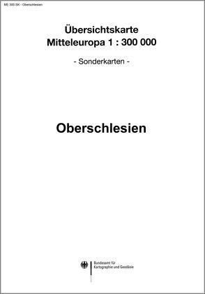 Karte von Oberschlesien von BKG - Bundesamt für Kartographie und Geodäsie