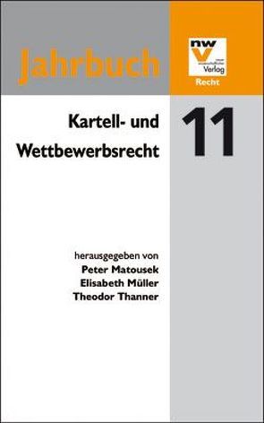 Kartell- und Wettbewerbsrecht von Matousek,  Peter, Müller,  Elisabeth, Thanner,  Theodor