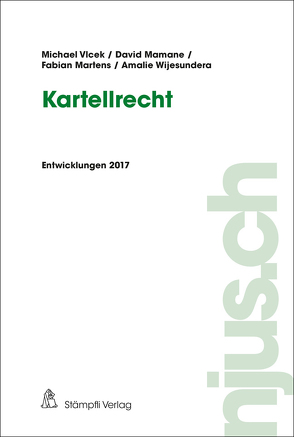 Kartellrecht von Mamane,  David, Martens,  Fabian, Vlcek,  Michael, Wijesundera,  Amalie