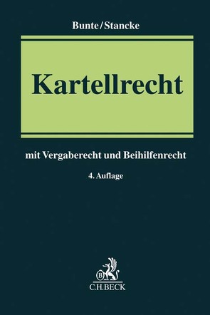 Kartellrecht von Bunte,  Hermann-Josef, Stancke,  Fabian