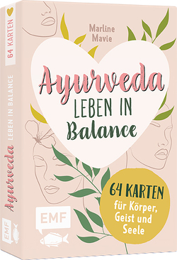 Kartenbox: Ayurveda – Leben in Balance – 64 Karten für Körper, Geist und Seele von Mavie,  Marline