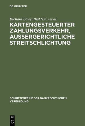 Kartengesteuerter Zahlungsverkehr, außergerichtliche Streitschlichtung