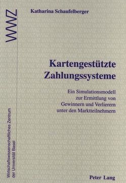 Kartengestützte Zahlungssysteme von Schaufelberger,  Katharina