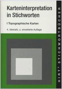 Karteninterpretation in Stichworten von Hüttermann,  Armin