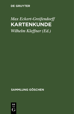 Kartenkunde von Eckert-Greifendorff,  Max, Kleffner,  Wilhelm