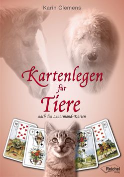 Kartenlegen für Tiere von Clemens,  Karin