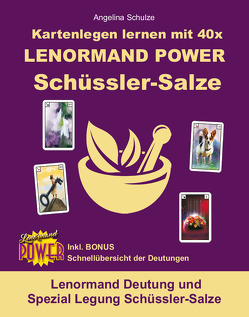 Kartenlegen lernen mit 40x LENORMAND POWER Schüssler-Salze von Schulze,  Angelina