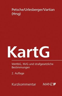 Kartellgesetz KartG von Petsche,  Alexander, Urlesberger,  Franz Christof, Vartian,  Claudine