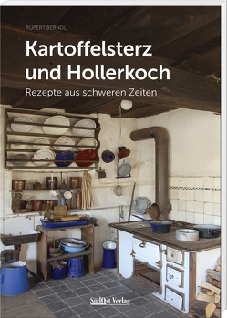 Kartoffelsterz und Hollerkoch von Berndl,  Rupert